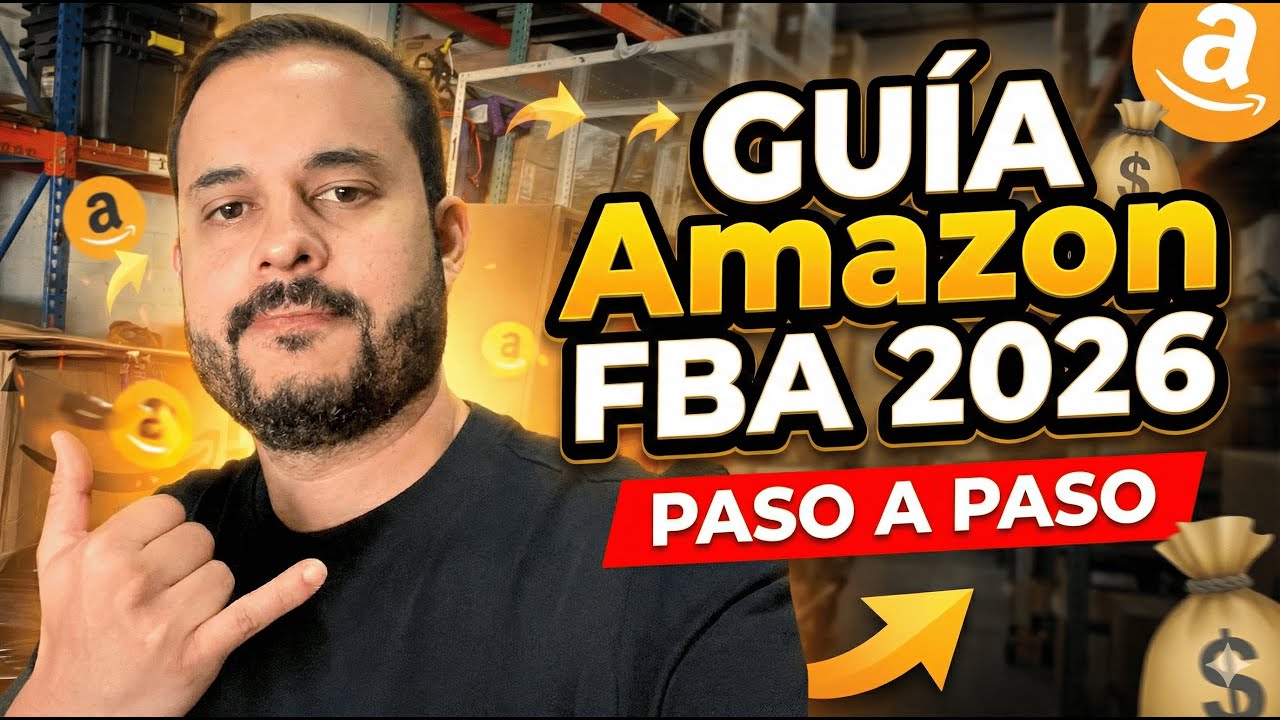 🚀 Amazon FBA para Principiantes - Lo que Nadie te Dice para este 2026 - Todo lo que necesitas saber
