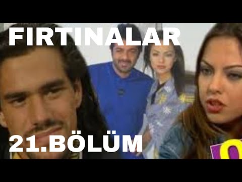 FIRTINALAR DİZİSİ 21. BÖLÜM ( EBRU GÜNDEŞ )