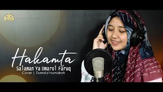 Hakamta | Salaman Ya Umarol Faruq - Banjari Cover - Durrotul Humairoh
