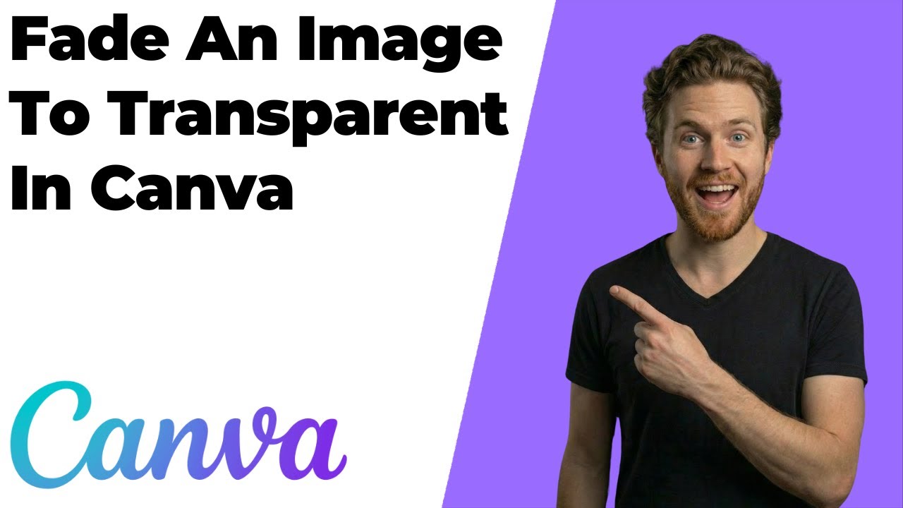 How To Fade An Image To Transparent In Canva (2026 Easy Guide)