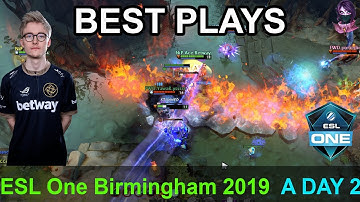 ESL One Birmingham 2019 BEST PLAYS GROUP A DAY 2 Highlights Dota 2 Time 2 Dota #dota2 #eslone