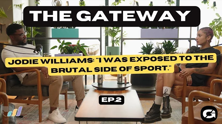 Jodie Williams: I was exposed to the brutal side o...