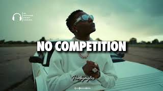Wizkid x Dj Tunez Type Beat 2026 - No Competition