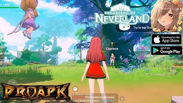 Neverland Adventure Gameplay Android / iOS (3D Open World MMORPG)
