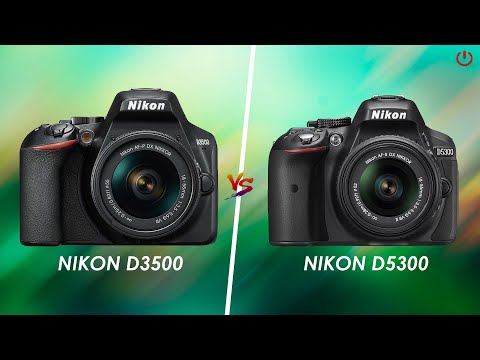 Nikon D3500 vs Nikon D5300 | Full Comparison