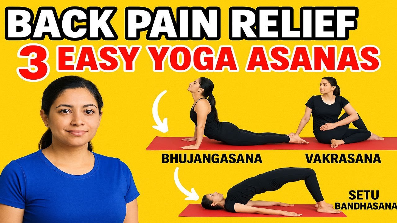 Back Pain Relief in 5 Minutes | 3 Simple Yoga Asanas for Daily Practice ...