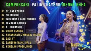 FULL ALBUM CAMPURSARI PALING GAYENG IRENNE GHEA - GELANG KALUNG - audio bening 2023