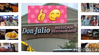 Don Julio Mexican restaurant in wake forest Nc👍😁😋. #dinner #familytime