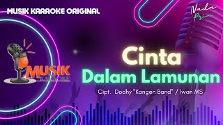 Andika Mahesa ft Dodhy Kangen Band | Cinta Dalam Lamunan (Karaoke Version)