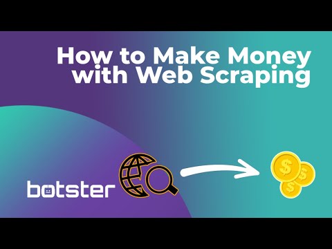 HOW TO MAKE MONEY WEB SCRAPING | 3 TOOLS TO MAKE MONEY SCRAPING WEBSITES | WEB SCRAPING - MAKE MONEY