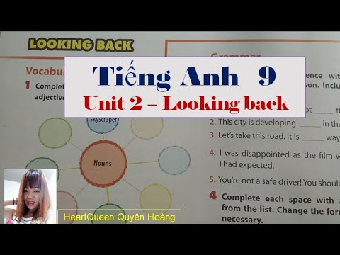 Video Hướng dẫn học Tiếng Anh lớp 9 Unit 2 - Looking back /... - youtube