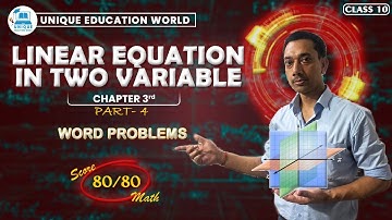 Linear Equation in Two Variables Part 4 | Word Problems Explained | Class 10 Maths