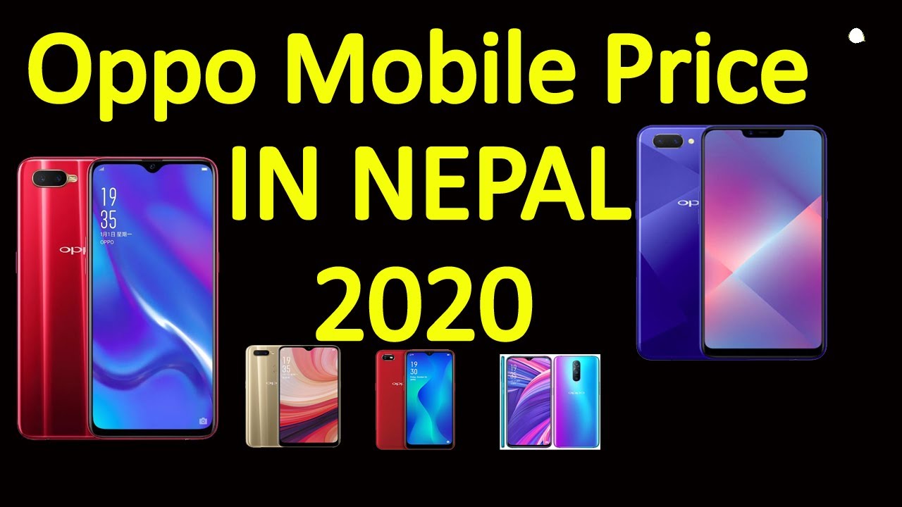 Oppo Mobile Price In Nepal l Pra Entertainment 2020 YouTube