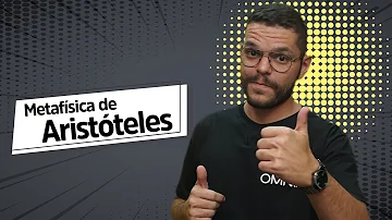 Como é que Aristóteles define a metafísica?