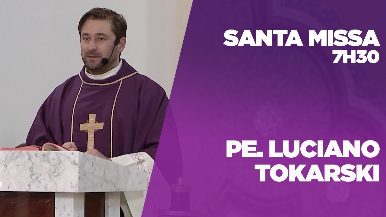 HOMILIA PADRE LUCIANO TOKARSKI 18 12 2018 CC YouTube