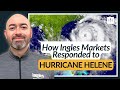 How Ingles Markets Responded to Hurricane Helene