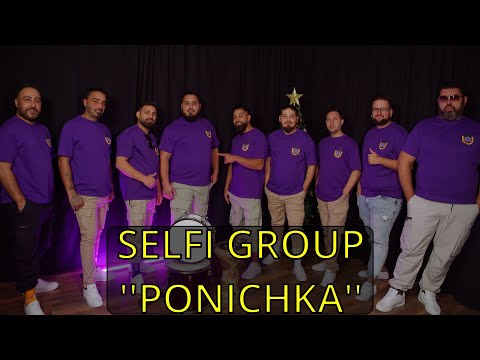 ORK.SELFI GROUP -''PONICHKA''/ОРК.СЕЛФИ ГРУП -''ПОНИЧКА'' (Official Video) 2024