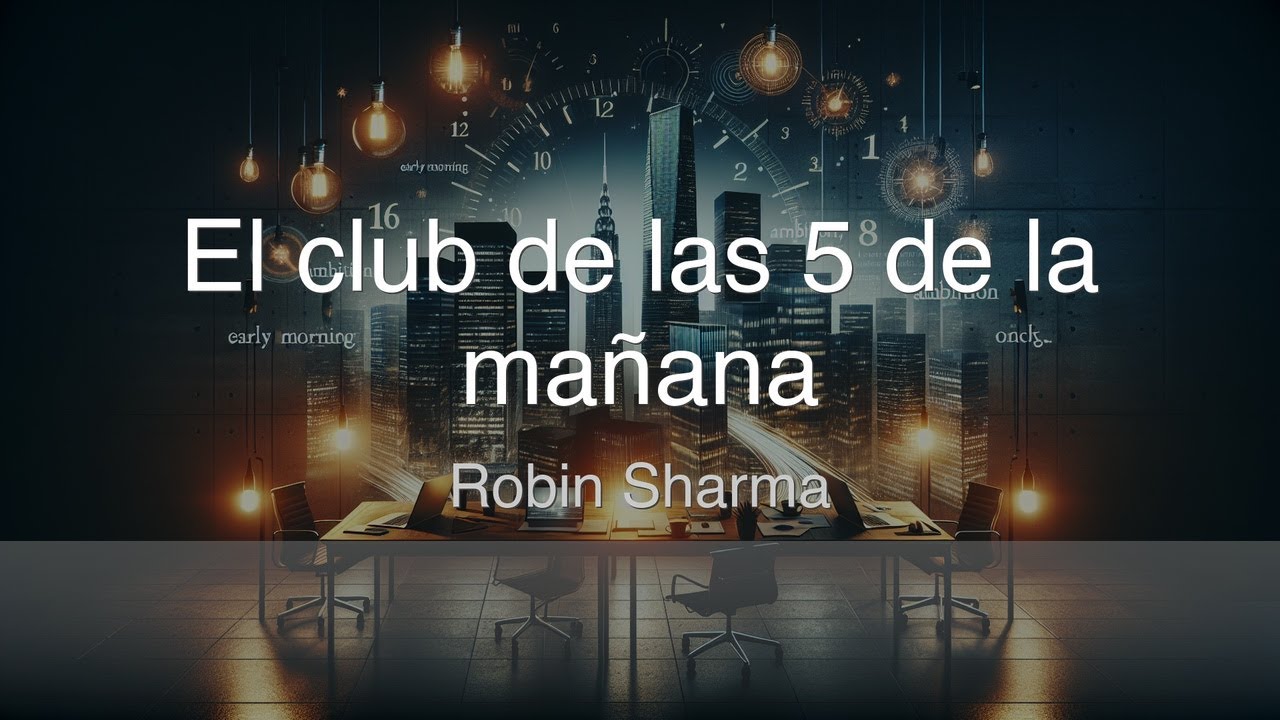 📚 ¿Cómo transformará 'El club de las 5 de la mañana' tu vida?