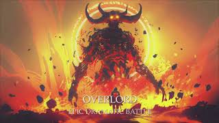 OVERLORD | Dark Dramatic Battle Music - 1 Hour Most Powerful Epic Music Mix