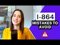 I864 avoid these simple mistakes that can delay your case  affidavit of support