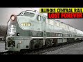 The Rise and Fall of Illinois Central Railroad