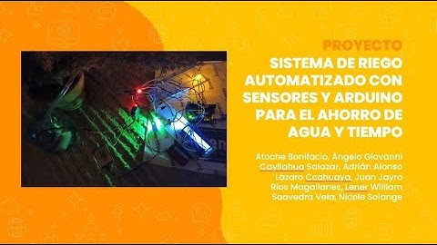 Sistema de riego automatizado con Arduino y sensores para el ahorro de agua y tiempo
