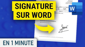 Ajouter votre signature sur Word