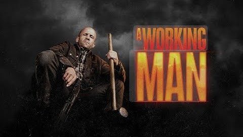 A WORKING MAN | official trailer