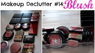 Makeup Declutter #14 | Blush