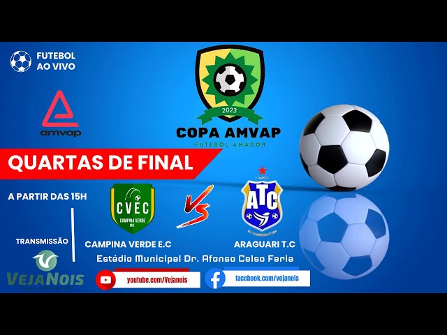 21-05-2023 - Quartas de Final - Copa Amvap 2023 - Campina Verde E.C. x Araguari T. C.