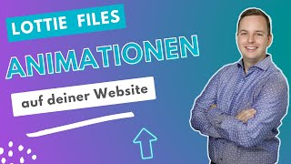 Lottie Files - Animationen auf deiner WordPress Webseite