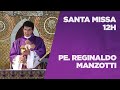 Santa Missa com  @Padre Reginaldo Manzotti  | 31/03/2020 | 40 Dias em Oração #EvangelizarEmCasa
