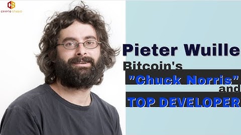 [12] Pieter Wuille: Bitcoin Core
