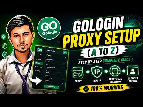 How to Add Proxy in GoLogin (A to Z Guide) | Complete Step-by-Step Tutorial (2026)