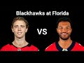 Blackhawks at Florida Opening Day Preview
