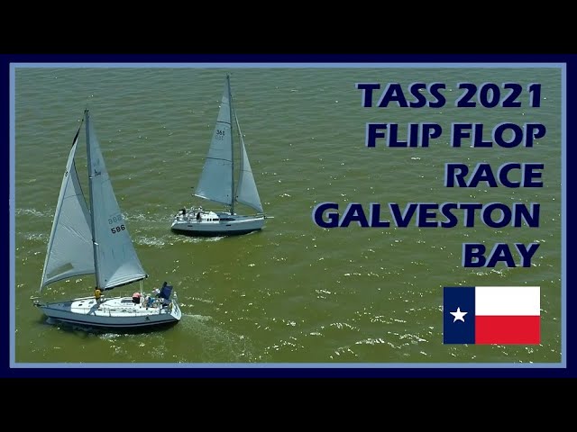 TASS 2021 “Flip Flop” Race on Galveston Bay