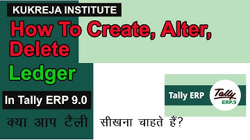 How to create , Alter , or  Delete Ledger in tally ERP.9.0 // Tally Learn