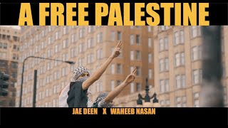 Jae Deen & Waheeb Nasan - A Free Palestine  Resimi