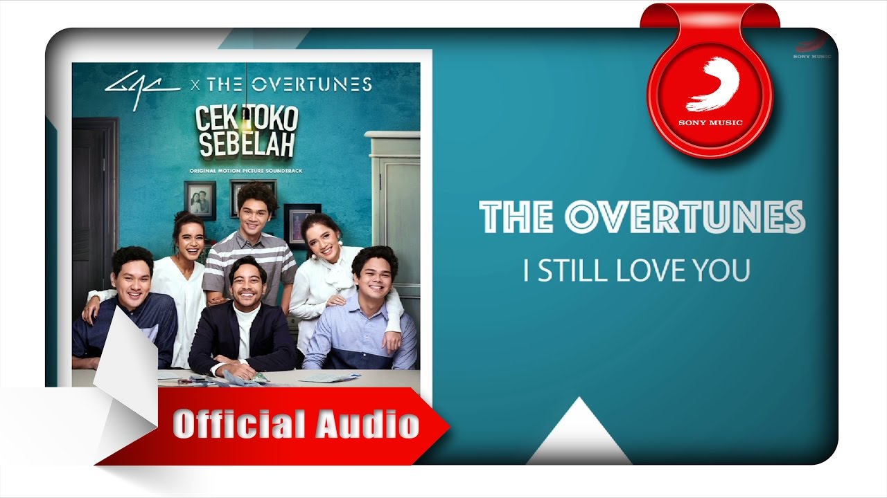 TheOvertunes   I Still Love You Official Audio Video