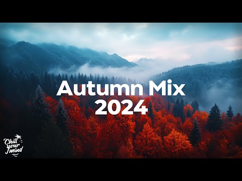 Autumn Cozy Mix 🍁 Chill Fall Music to Calm Down 🍂 Coffee Shop & Chill Lounge