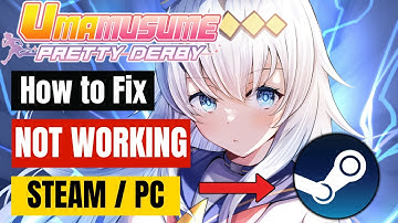 How to Fix Umamusume Pretty Derby Not Working on PC