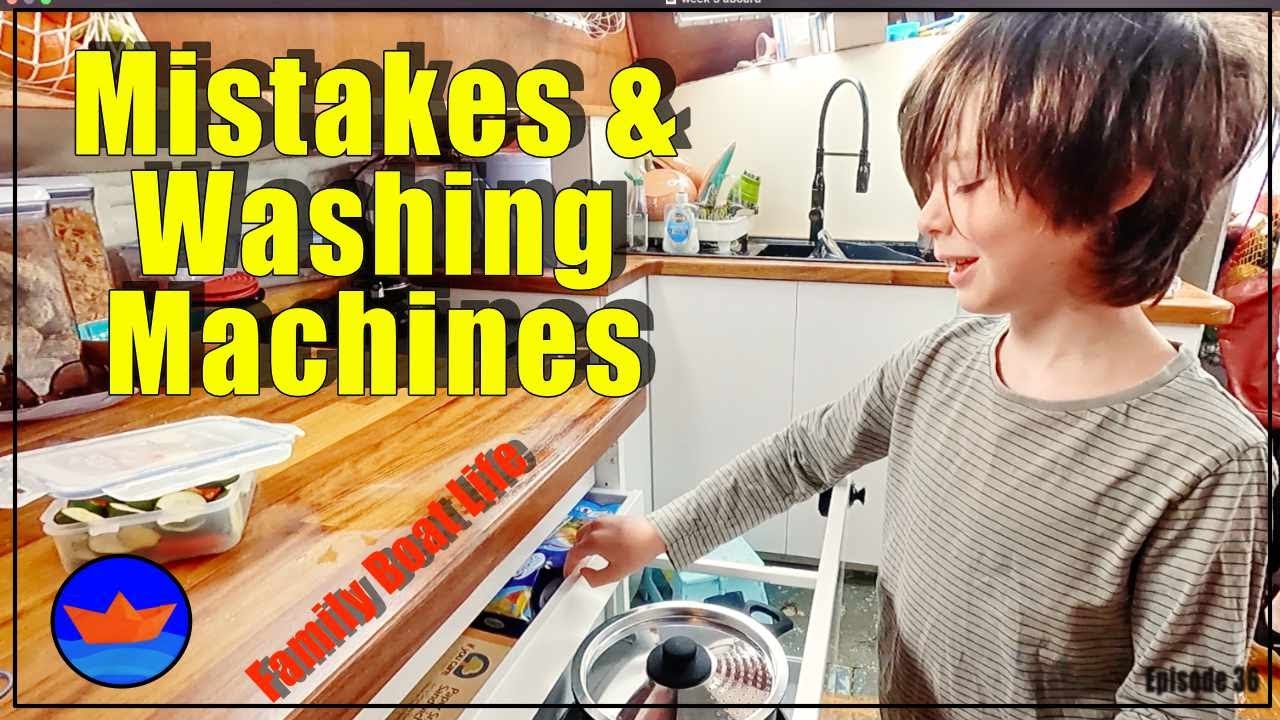 Family Life Afloat | Mistakes & Hotpoint Washing Machine Installation | Episode 36