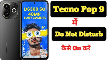 How to enable Do not disturb mode in Tecno Pop 9 || Tecno Pop 9 me do not disturb kaise on kare |