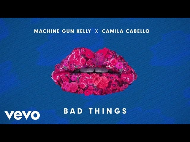 Machine Gun Kelly, Camila Cabello - Bad Things class=