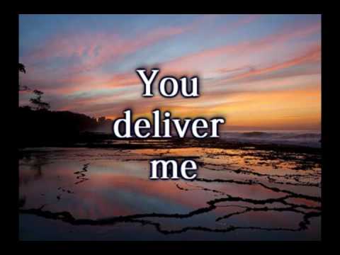 You Deliver Me   Selah Worship Video wlyrics