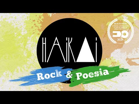 HAI KAI: ROCK E POESIA - Giuliano Rossi; 116'; Sorocaba - SP - Brasil