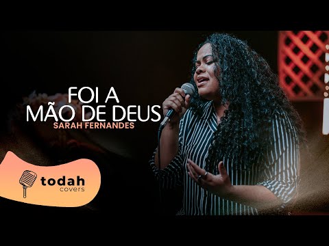 Sarah Fernandes | Foi A Mão De Deus [Cover Sued Silva]