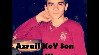 Kadersiz Serseri ( AZRAİL KOY SON NOKTAYI ) 2015 muhteşşem parça
