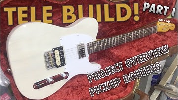 Custom Tele Guitar Build Warmoth StewMac Seymour Duncan Part I - Project Overview and Pickup Routing