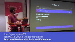 Joan Goyeau - Functional DevOps with Scala and Kubernetes